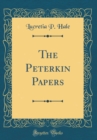Image for The Peterkin Papers (Classic Reprint)