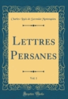 Image for Lettres Persanes, Vol. 1 (Classic Reprint)