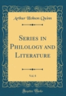 Image for Series in Philology and Literature, Vol. 8 (Classic Reprint)