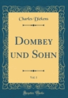 Image for Dombey und Sohn, Vol. 1 (Classic Reprint)