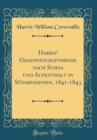 Image for Harris&#39; Gesandtschaftsreise nach Schoa und Aufenthalt in Sudabyssinien, 1841-1843 (Classic Reprint)