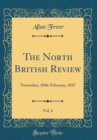 Image for The North British Review, Vol. 6: November, 1846-February, 1847 (Classic Reprint)