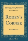 Image for Roden&#39;s Corner (Classic Reprint)