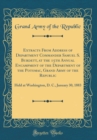 Image for Extracts From Address of Department Commander Samuel S. Burdett, at the 15th Annual Encampment of the Department of the Potomac, Grand Army of the Republic: Held at Washington, D. C., January 30, 1883