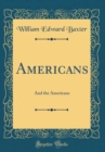 Image for Americans: And the Americans (Classic Reprint)