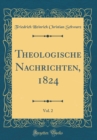 Image for Theologische Nachrichten, 1824, Vol. 2 (Classic Reprint)