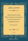 Image for Geschichte der Deutschen Literatur im Neunzehnten Jahrhundert, Vol. 3: Die Gegenwart (Classic Reprint)