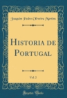 Image for Historia de Portugal, Vol. 2 (Classic Reprint)