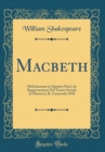 Image for Macbeth: Melodramma in Quattro Parti, da Rappresentarsi Nel Teatro Sociale di Mantova, IL Carnovale 1848 (Classic Reprint)