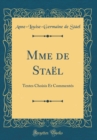 Image for Mme de Stael: Textes Choisis Et Commentes (Classic Reprint)