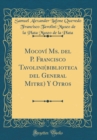 Image for Mocovi Ms. Del P. Francisco Tavolini(biblioteca del General Mitre) Y Otros (Classic Reprint)