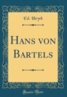 Image for Hans von Bartels (Classic Reprint)