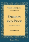 Image for Oberon and Puck: Verses Grave and Gay (Classic Reprint)