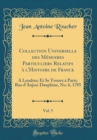 Image for Collection Universelle des Memoires Particuliers Relatifs a l&#39;Histoire de France, Vol. 5: A Londres; Et Se Trouve a Paris; Rue d&#39;Anjou-Dauphine, No. 6, 1785 (Classic Reprint)