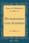 Image for Humoresken und Anderes (Classic Reprint)