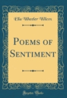 Image for Poems of Sentiment (Classic Reprint)