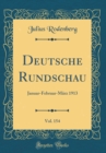 Image for Deutsche Rundschau, Vol. 154: Januar-Februar-Marz 1913 (Classic Reprint)