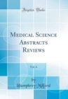 Image for Medical Science Abstracts Reviews, Vol. 6 (Classic Reprint)