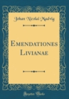 Image for Emendationes Livianae (Classic Reprint)