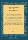 Image for The Fathers of the English Church, or a Selection From the Writings of the Reformers and Early Protestant Divines, of the Church of England, Vol. 4: Containing Various Tracts and Extracts From the Wor