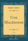 Image for Une Macedoine, Vol. 3 (Classic Reprint)