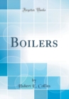 Image for Boilers (Classic Reprint)