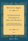 Image for International Congress of Arts and Science, Vol. 5: History of Language Comprising Lectures on Comparative Language, Semitic Languages, Indo-Iranian Languages, Greek Language, Latin Language, English 