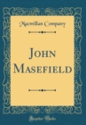 Image for John Masefield (Classic Reprint)