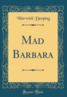 Image for Mad Barbara (Classic Reprint)