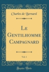 Image for Le Gentilhomme Campagnard, Vol. 1 (Classic Reprint)