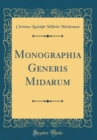 Image for Monographia Generis Midarum (Classic Reprint)