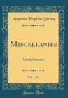 Image for Miscellanies, Vol. 1 of 2: Chiefly Historical (Classic Reprint)