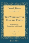 Image for The Works of the English Poets, Vol. 42: With Prefaces, Biographical and Critical (Classic Reprint)