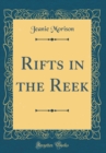 Image for Rifts in the Reek (Classic Reprint)