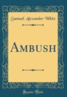 Image for Ambush (Classic Reprint)