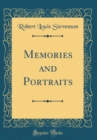 Image for Memories and Portraits (Classic Reprint)