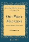 Image for Out West Magazine: Aviation Number; January, 1910 (Classic Reprint)