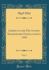Image for Jahrbuch der Deutschen Shakespeare-Gesellschaft, 1868, Vol. 3 (Classic Reprint)