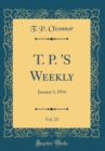 Image for T. P. &#39;S Weekly, Vol. 23: January 2, 1914 (Classic Reprint)