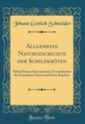 Image for Allgemeine Naturgeschichte der Schildkroten: Nebst Einem Systemischen Verzeichnisse der Einzelnen Arten und Zwey Kupfern (Classic Reprint)