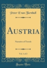 Image for Austria, Vol. 1 of 2: Narrative of Travels (Classic Reprint)
