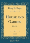 Image for House and Garden, Vol. 20: July, 1911 (Classic Reprint)