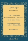 Image for Alte Lokrische Inschrift von Chaleion oder Oeantheia: Mit den Bemerkungen von L. N. Oekonomides (Classic Reprint)