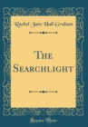 Image for The Searchlight (Classic Reprint)