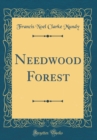 Image for Needwood Forest (Classic Reprint)