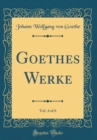 Image for Goethes Werke, Vol. 4 of 6 (Classic Reprint)