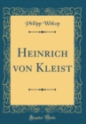 Image for Heinrich von Kleist (Classic Reprint)