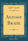 Image for Antony Brade (Classic Reprint)
