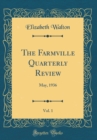 Image for The Farmville Quarterly Review, Vol. 1: May, 1936 (Classic Reprint)