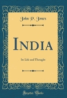 Image for India: Its Life and Thought (Classic Reprint)